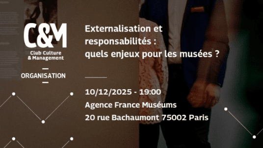 Table-ronde "Externalisation et responsabilités : quels enjeux pour les musées ?"