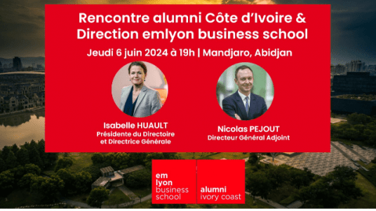 Côte d’Ivoire | Rencontre alumni & Direction emlyon business school le jeudi 6 juin 2024 à 19h